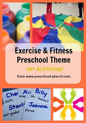 preschool fitness theme exercise kindergarten gym games plan health body nutrition focus activities learning lesson plans classroom moving children things