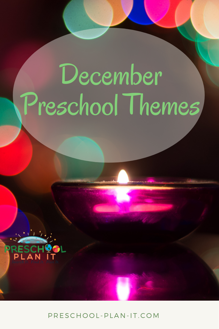 December Preschool Themes