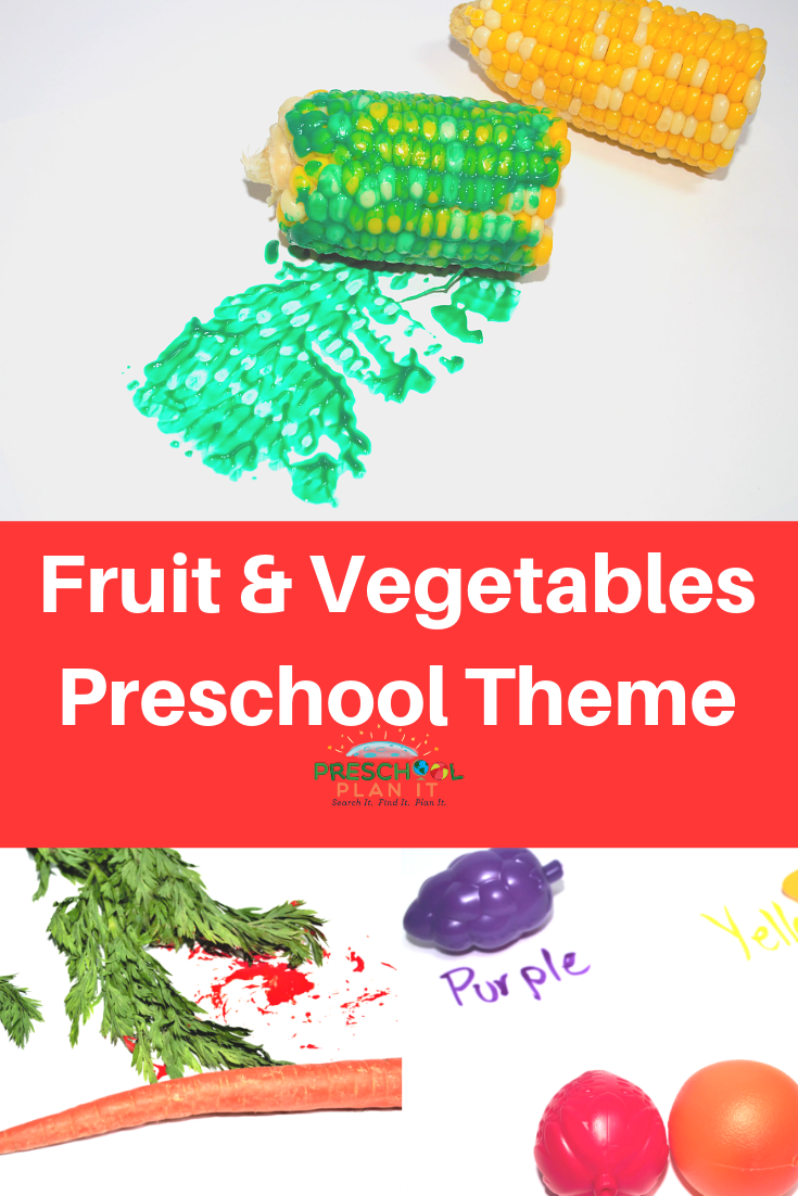 Fruits and Vegetables Preschool Theme