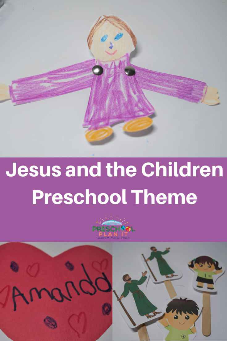 Jesus and the Children Preschool Theme