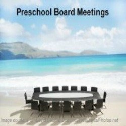 Learn some tips for effective preschool board meetings.
