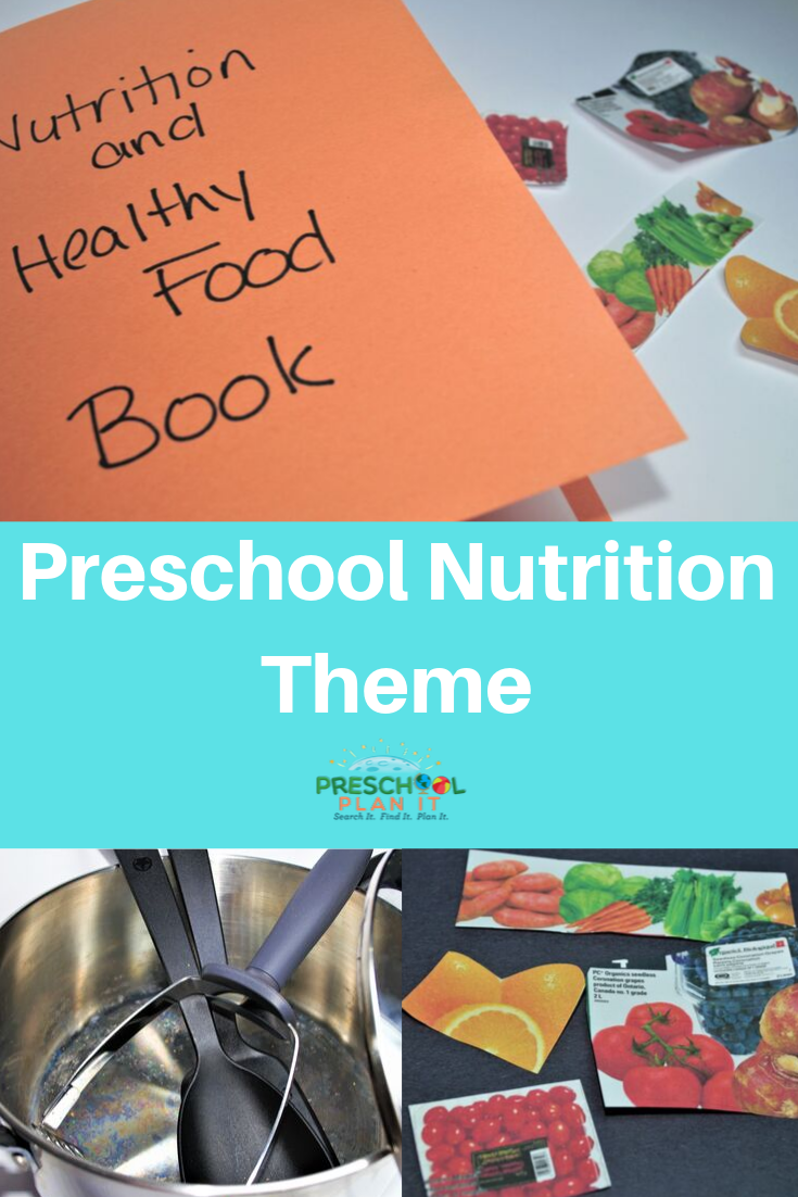 Preschool Nutrition Theme